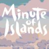 Minute of Islands Header