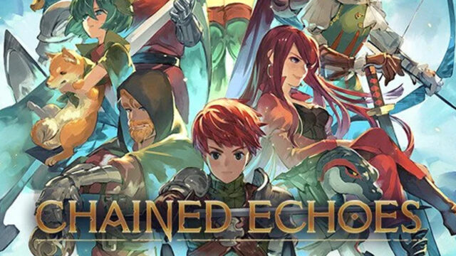 Chained Echoes (Rebeca Let's Play)