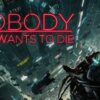 Key Art for the game Nobody Wants to Die