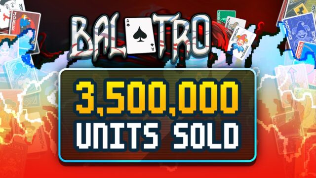 Image shared by LocalThunk when Balatro hit 3.5 million units sold. The image shows the Balatro logo with the words "3,500,000 units sold"