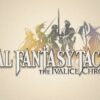 Final Fantasy Tactics - The Ivalice Chronicles Key Art