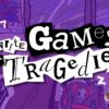 I Write Games Not Tragedies logo
