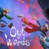 Out of Words Key Art