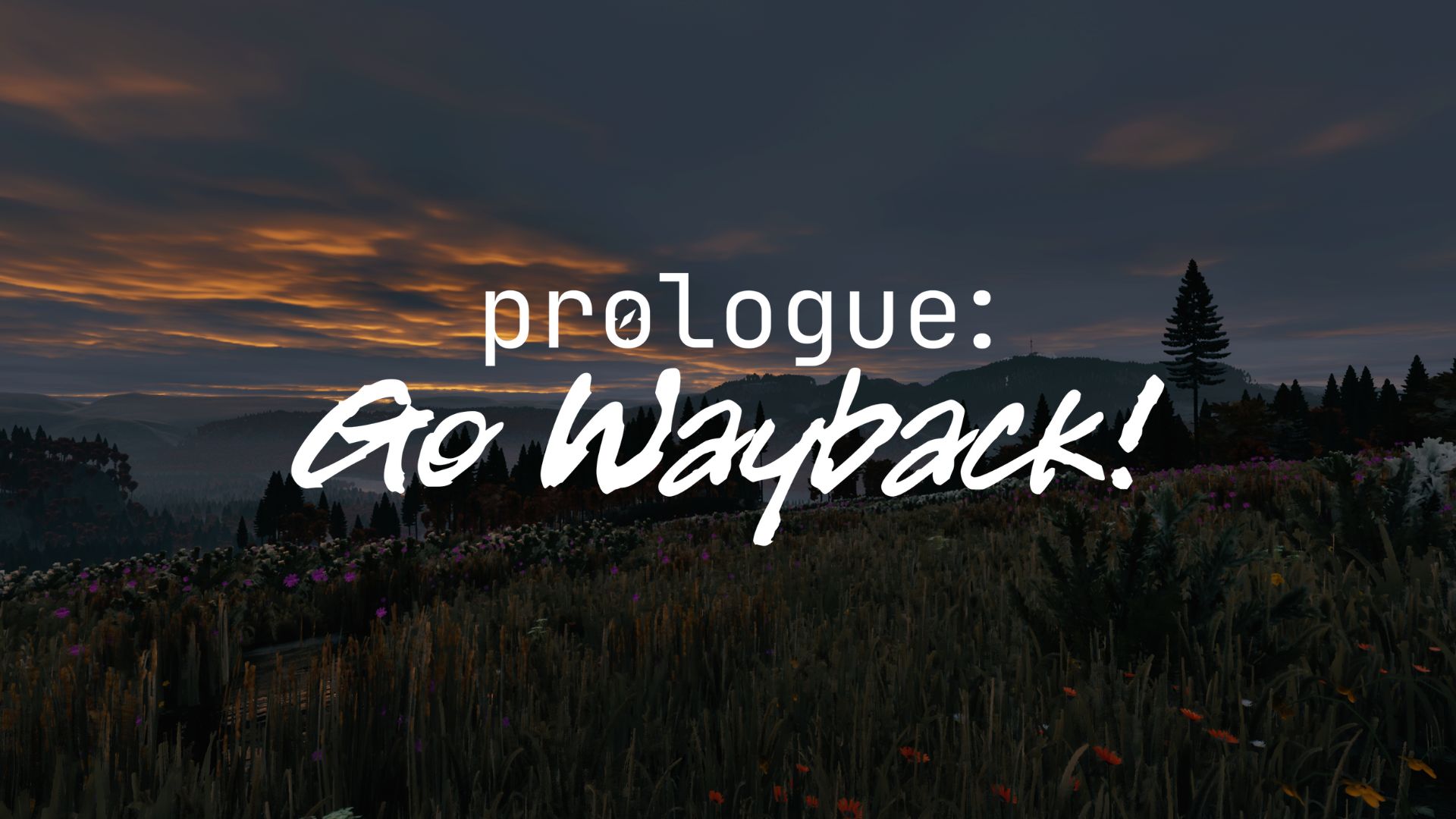 Prologue Go Wayback key art