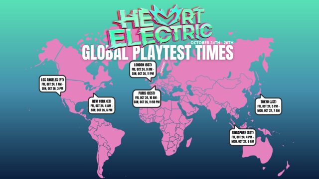 Heart Electric global playtest times