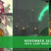 November 2025 Indie Game Wrap-up