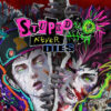 Stupid Never Dies key art