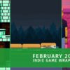 February 2026 Indie Game Wrap-Up