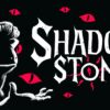 Shadowstone key art