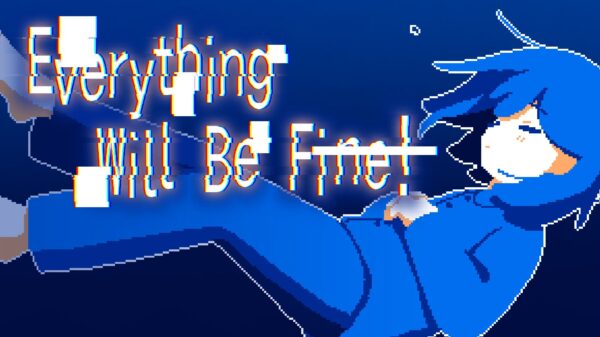 Everything Will Be Fine key art