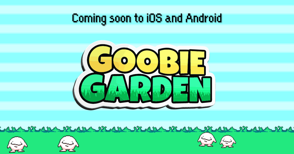 Goobie Garden