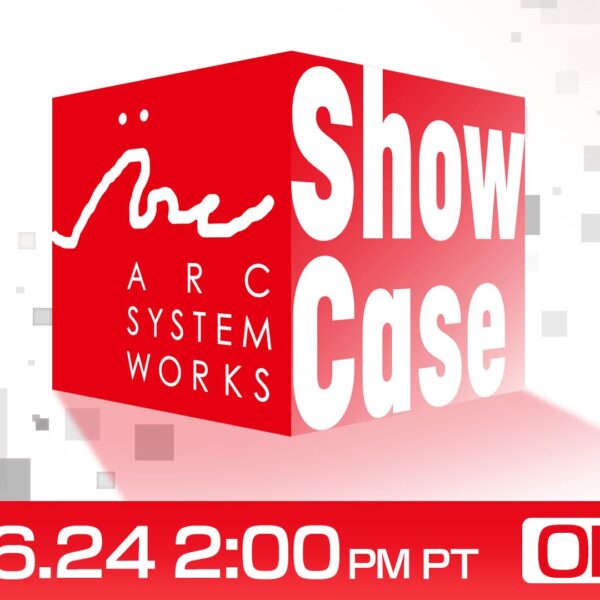 Arc System Works Showcase 2026