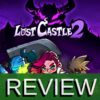 Lost Castle 2 Review Art