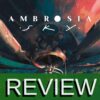 Ambrosia Sky Act Two Review Art