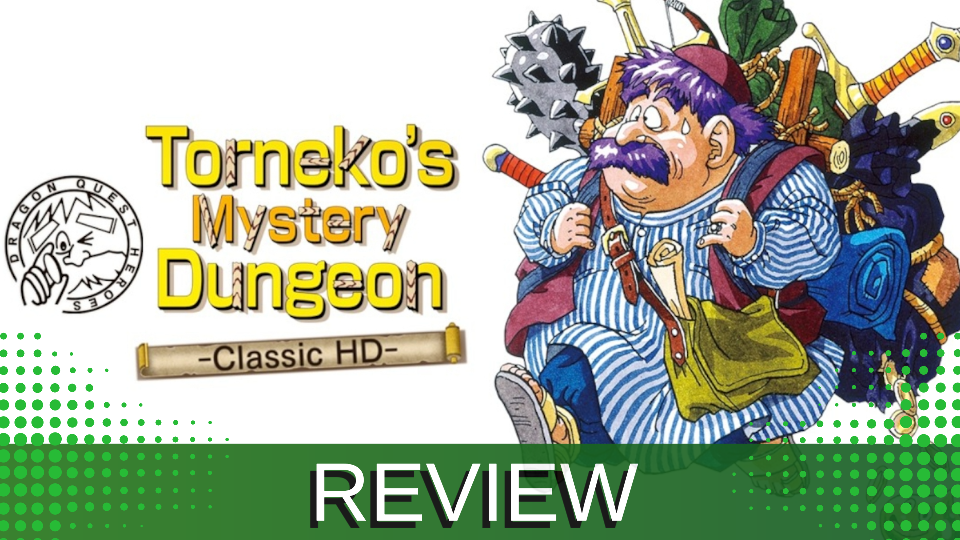 Dragon Quest Heroes: Torneko's Mystery Dungeon