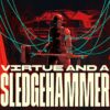 Virtue and a Sledgehammer key art